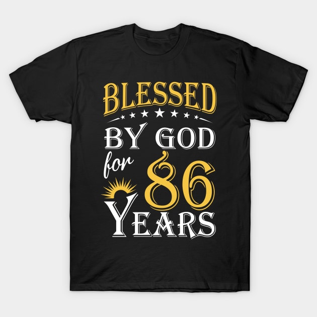 Blessed By God For 86 Years 86th Birthday T-Shirt by Lemonade Fruit